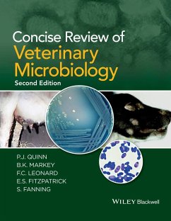 Concise Review of Veterinary Microbiology - Quinn, P J; Markey, B K; Leonard, F C; Fitzpatrick, E S; Fanning, S.