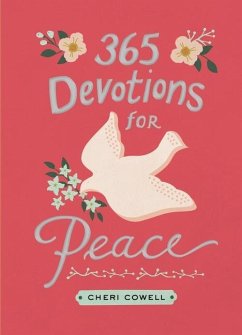 365 Devotions for Peace - Cowell, Cheri