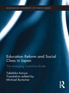 Education Reform and Social Class in Japan - Kariya, Takehiko