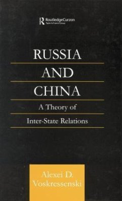 Russia and China - Voskressenski, Alexei D