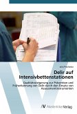 Delir auf Intensivbettenstationen