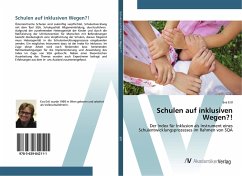 Schulen auf inklusiven Wegen?! - Ertl, Eva