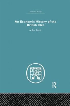 An Economic History of the British Isles - Birnie, Arthur