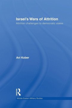 Israel's Wars of Attrition - Kober, Avi Israel's Wars of Attrition - Kober, Avi
