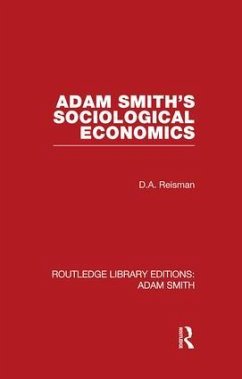 Adam Smith's Sociological Economics - Reisman, David Alexander