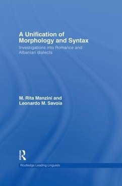 A Unification of Morphology and Syntax - Manzini, M Rita; Savoia, Leonardo M