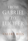 From Gabriel to Lucifer From Gabriel to Lucifer
