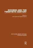 Dickens and the Twentieth Century (RLE Dickens)