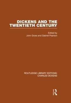 Dickens and the Twentieth Century (Rle Dickens) - Gross & Pearson, John & Gabriel