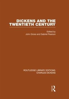 Dickens and the Twentieth Century (RLE Dickens) - Gross & Pearson, John & Gabriel