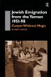 Jewish Emigration from the Yemen 1951-98 - Bild 1