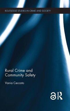 Rural Crime and Community Safety - Ceccato, Vania A