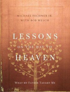 Lessons on the Way to Heaven - Fechner Jr, Michael