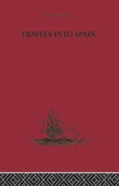 Travels Into Spain - Madame D'Aulnoy