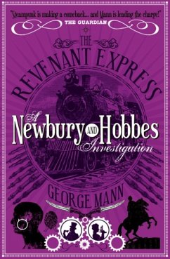 The Revenant Express: A Newbury & Hobbes Investigation - Mann, George