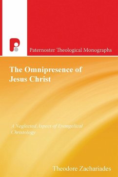 The Omnipresence Of Jesus Christ - Zachariades, Theodore
