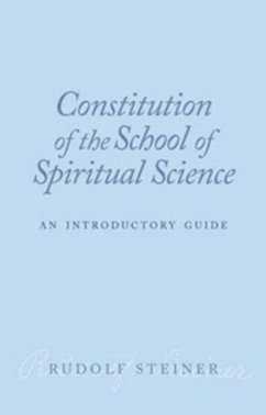 Constitution of the School of Spiritual Science - Steiner, Rudolf