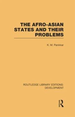 The Afro-Asian States and their Problems - Panikkar, K M