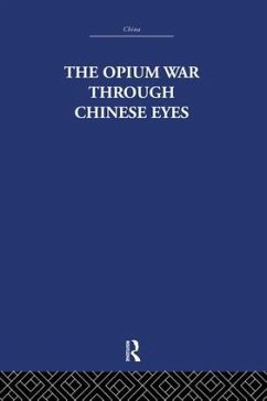 The Opium War Through Chinese Eyes - Estate, The Arthur Waley; Waley, Arthur