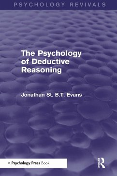 The Psychology of Deductive Reasoning - Evans, Jonathan