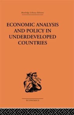 Economic Analysis and Policy in Underdeveloped Countries - Bauer, Peter