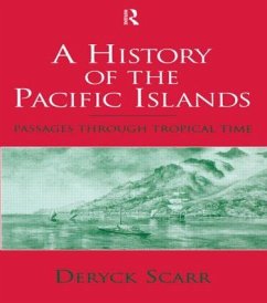 A History of the Pacific Islands - Scarr, Deryck