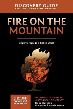 Fire on the Mountain Discovery Guide - Vander Laan, Ray
