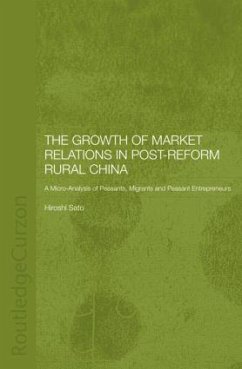 The Growth of Market Relations in Post-Reform Rural China - Sato, Hiroshi