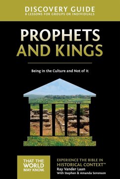 Prophets and Kings Discovery Guide - Vander Laan, Ray