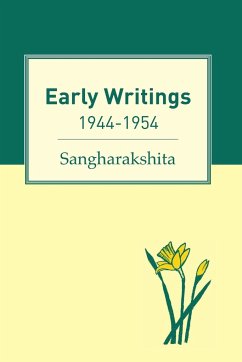 Early Writings 1944-1954 - Sangharakshita