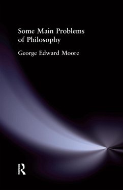 Some Main Problems of Philosophy - Moore, George Edward