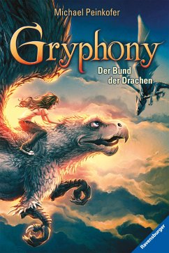 Der Bund der Drachen / Gryphony Bd.2 (eBook, ePUB) - Peinkofer, Michael