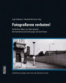 Fotografieren verboten! Fotografieren verboten!