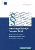 Aushangpflichtige Gesetze 2015 Aushangpflichtige Gesetze 2015