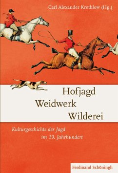 Hofjagd - Weidwerk - Wilderei