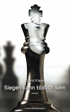 Siegen kann tödlich sein - Klass, David