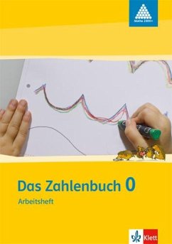 Das Zahlenbuch 0 Schülerarbeitsheft 1. Schuljahr