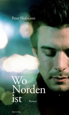 Wo Norden ist (eBook, ePUB) - Hofmann, Peter