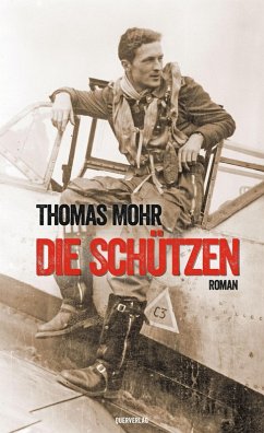 Die Schützen (eBook, ePUB) - Mohr, Thomas