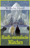 Hauffs orientalische Märchen (eBook, ePUB)