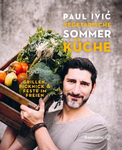 Vegetarische Sommerküche (eBook, ePUB) - Ivic, Paul