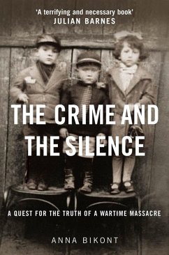 The Crime and the Silence (eBook, ePUB) - Bikont, Anna