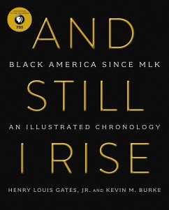 And Still I Rise (eBook, ePUB) - Gates, Henry Louis; Burkes, Kevin M.