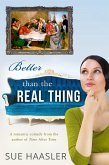 Better Than The Real Thing (eBook, ePUB)