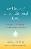 The Heart of Unconditional Love (eBook, ePUB)