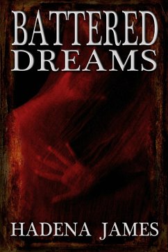 Battered Dreams (Dreams and Reality, #9) (eBook, ePUB) - James, Hadena