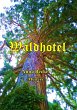 Waldhotel (eBook, ePUB) - Bild 1