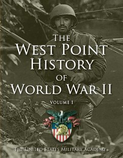 West Point History of World War II, Vol. 1 (eBook, ePUB) - United States Military Academy, The