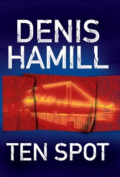 Ten Spot (eBook, ePUB) - Hamill, Denis