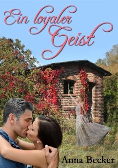 Ein loyaler Geist (eBook, ePUB) - Becker, Anna